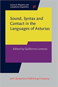 Sound, Syntax and Contact in the Languages of Asturias