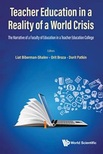 Teacher Education in a Reality of a World Crisis: The Narrative of a Faculty of Education in a Teacher Education College