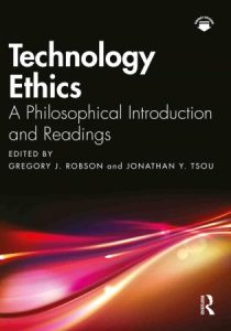 Technology Ethics: A Philosophical Introduction and Readings (2022)