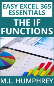 The IF Functions Easy Excel 365 Essentials (2023)