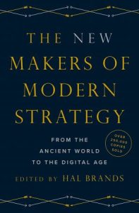 The New Makers of Modern Strategy: From the Ancient World to the Digital Age (2023)