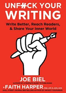 Unfuck Your Writing: Write Better, Reach Readers, & Share Your Inner World