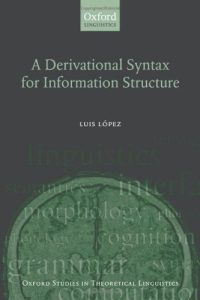 A derivational syntax for information structure