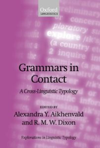 Grammars in Contact: A Cross-Linguistic Typology