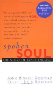 Spoken Soul: The Story of Black English