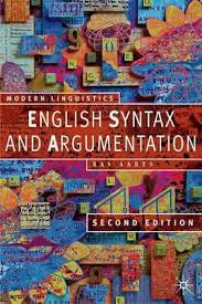 English Syntax and Argumentation, Second Edition