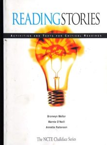 Reading Stories: Activities and Texts for Critical Readings