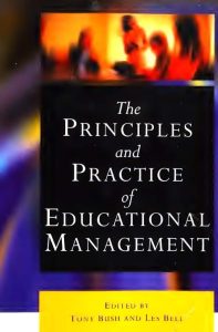 The Principles and Practice of Educational Management