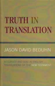 Truth in Translation: Accuracy and Bias in English Translations of the New Testament