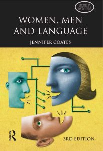 Women, Men and Language: A Sociolinguistic Account of Gender Differences in Language, 3rd Edition
