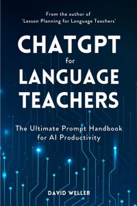 ChatGPT for Language Teachers: The Ultimate Prompt Handbook for AI Productivity