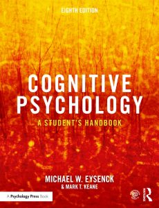 Cognitive Psychology: A Student's Handbook, 8th Edition