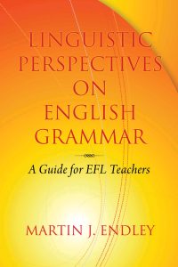 Linguistic Perspectives on English Grammar: A Guide for EFL Teachers