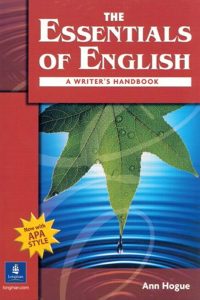 The Essentials of English: A Writer's Handbook