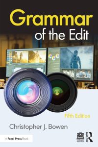 Grammar of the Edit, Fifth Edition