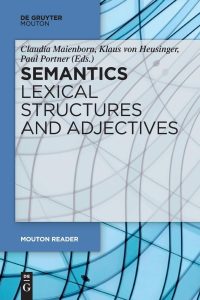 Semantics - Lexical Structures and Adjectives