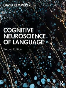 Cognitive Neuroscience of Language, Second Edition