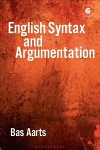 English Syntax and Argumentation, Sixth Edition (2024)