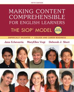 Making Content Comprehensible for English Learners: The SIOP® Model, Fifth Edition
