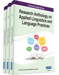 Research Anthology on Applied Linguistics and Language Practices - 3 Volumes Set