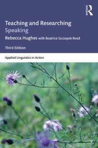 Teaching and Researching - Speaking, Third Edition
