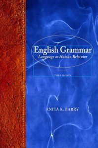 English Grammar: Language As Human Behavior, 3rd Edition