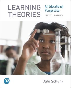 Learning Theories: An Educational Perspective, Eighth Edition