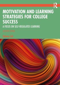 Motivation and Learning Strategies for College Success: A Focus on Self-Regulated Learning, 7th Edition