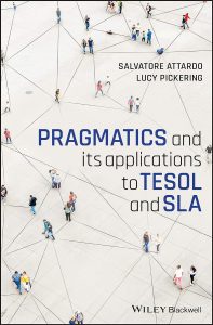 Pragmatics and its applications to TESOL and SLA