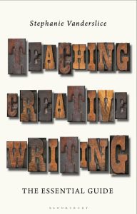 Teaching Creative Writing: The Essential Guide