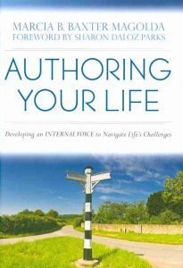 Authoring Your Life: Developing an Internal Voice to Navigate Life��s Challenges