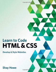 Learn to Code HTML and CSS: Develop & Style Websites