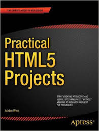 Practical HTML5 Projects (Expert's Voice in Web Development)