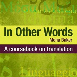 In Other Words A Coursebook On Translation