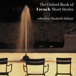 The Oxford Book Of French Short Stories