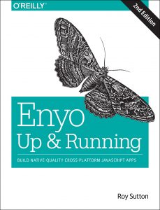 Enyo: Up and Running: Build Native-Quality Cross-Platform JavaScript Apps, 2 edition