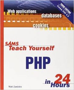 Sams Teach Yourself PHP in 24 Hours (3rd Edition)