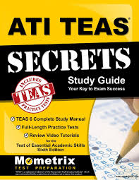 download: Ati_Teas_Secrets_Study_Guide_Teas_6_Complete_Study_Manual