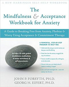 download: The Mindfulness and Acceptance Workbook for Anxiety