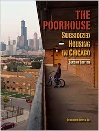 Download: The Poorhouse: Subsidized Housing in Chicago, 2 edition