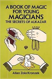 Download: A Book of Magic for Young Magicians: The Secrets of Alkazar