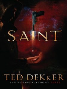 Download: Saint by Ted Dekker
