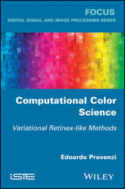 Computational Color Science: Variational Retinex-Like Methods