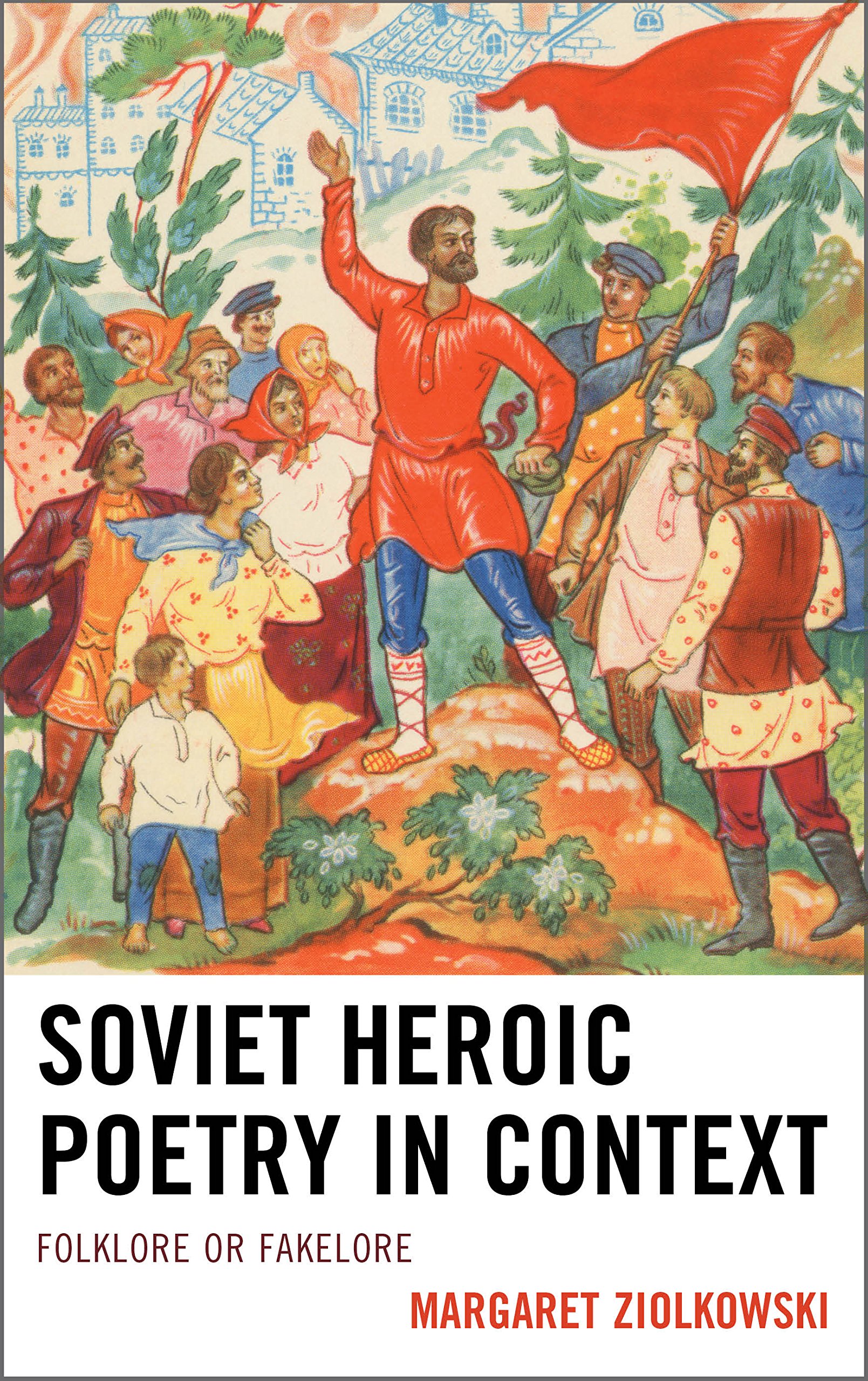 soviet-heroic-poetry-in-context-folklore-or-fakelore-ebooksz