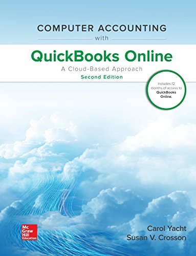 Computer Accounting with QuickBooks Online: A Cloud Based Approach 2nd Edition