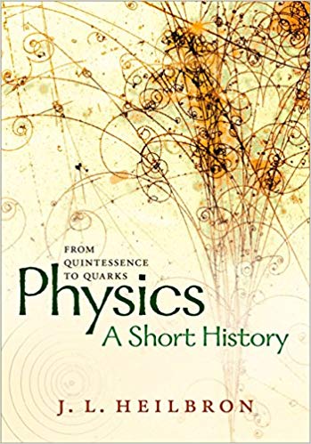 Physics: A Short History: From Quintessence to Quarks