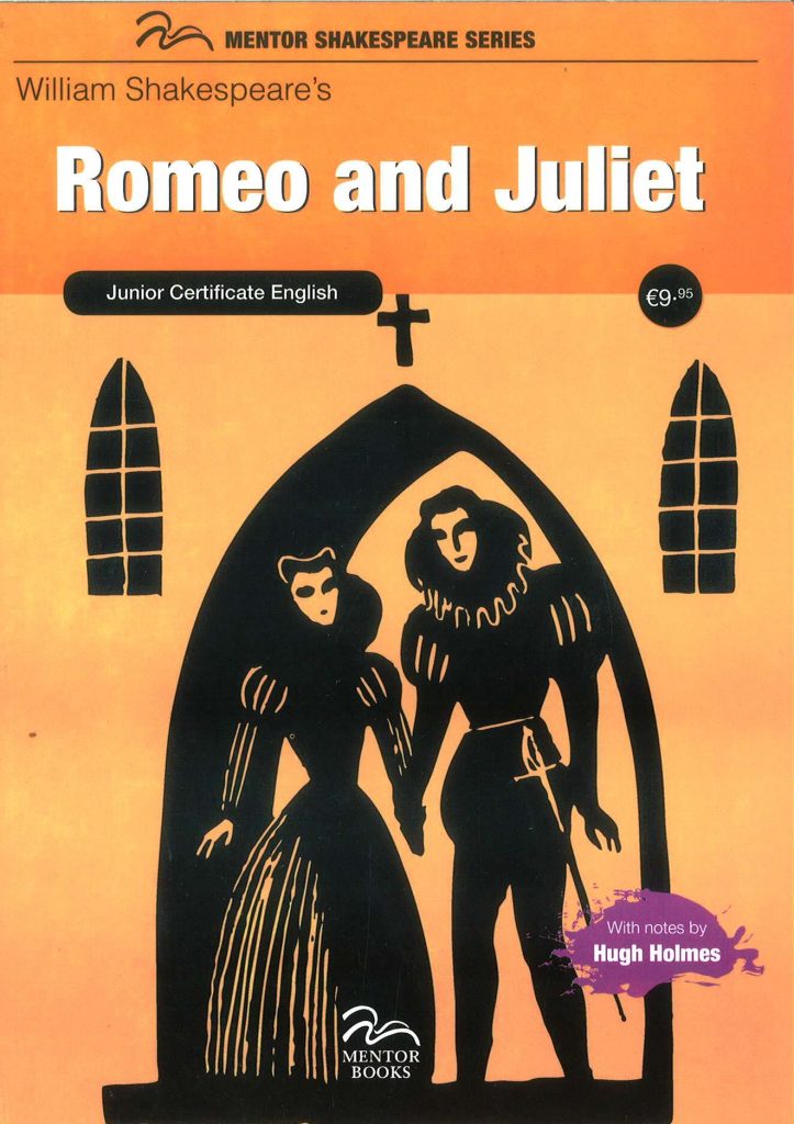 Romeo & Juliet - Junior Cert English - Mentor Shakespeare Series