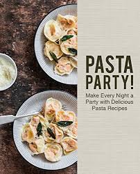 Pasta Party!, 2nd Edition