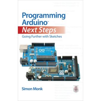 Programming Arduino Next Steps
