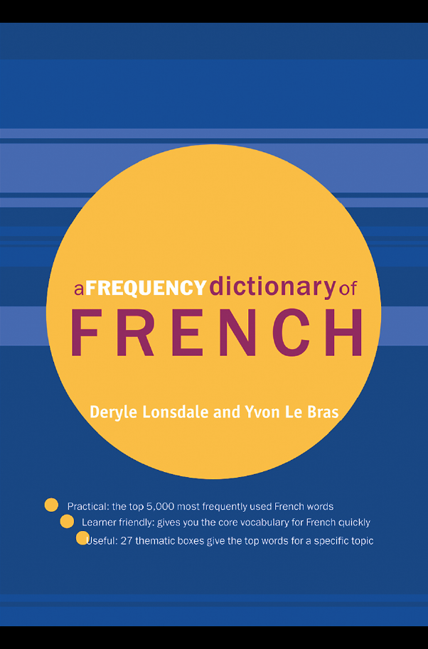 A Frequency Dictionary of French: Core Vocabulary for Learners